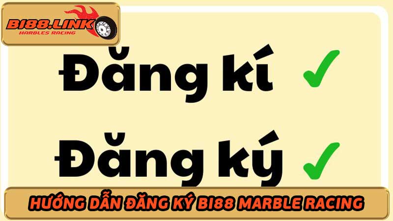 Hướng Dẫn Đăng Ký Bi88 Marble Racing Đua Bi Online